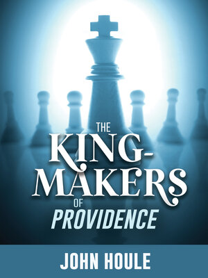 cover image of The King-Makers of Providence